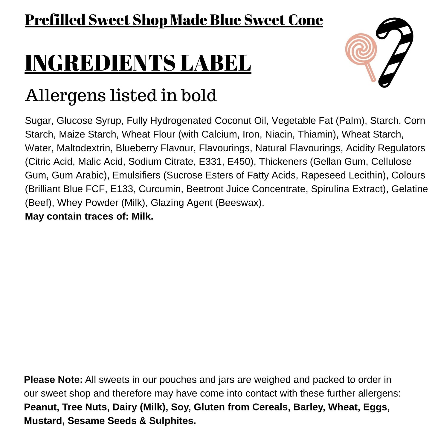 Prefilled Sweet Shop Made Blue Sweet Cone